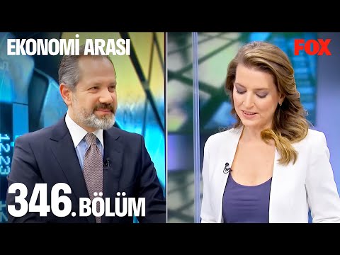 Ekonomi Arası 346. Bölüm