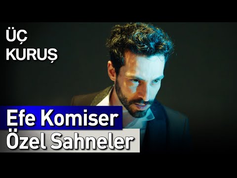 Üç Kuruş | 23. Bölüm Efe Komiser Özel Sahneler 👮😎