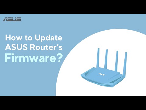 How to Update ASUS Router's Firmware?    | ASUS SUPPORT