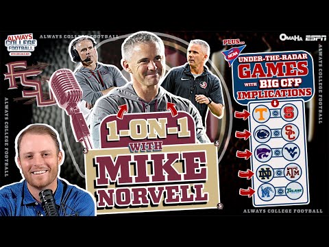 FULL INTERVIEW with Mike Norvell 👏 + Games that will shape the CFP 🏆 | Always College Football
