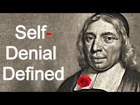 Self Denial Defined - Wilhelmus a Brakel