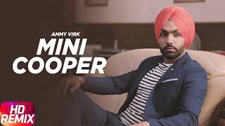 Mini Cooper - Remix - Ammy Virk