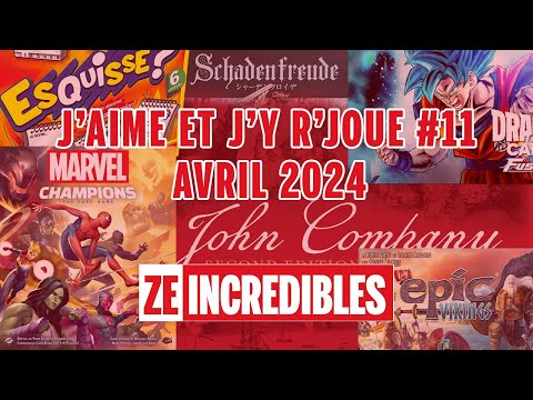 J'aime J'y r'joue #11 - Avril 2024