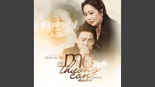 Má Thương Con Hoài (Original Soundtrack From Nhà Ma Xó)
