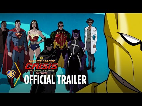 Justice League: Crisis on Infinite Earths - Part Three'