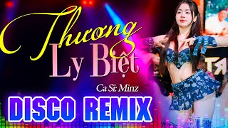Thương Biệt Ly Remix - Oanh Tạ x Bộ Tộc Remix | Đêm Nay Mình Ta Uống Ánh Trăng Say Trong Đêm Buồn...