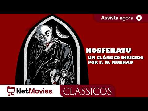 𝔑𝔬𝔰𝔣𝔢𝔯𝔞𝔱𝔲 - 1922 - terror, filme completo de 𝓕.𝓦. 𝓜𝓾𝓻𝓷𝓪𝓾 | NetMovies Clássicos