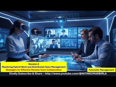 (Session 2) Hybrid Work & Distributed Team Management