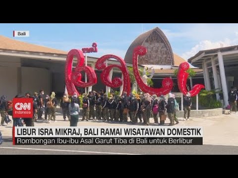 Libur Isra Mikraj, Bali Ramai Wisatawan Domestik