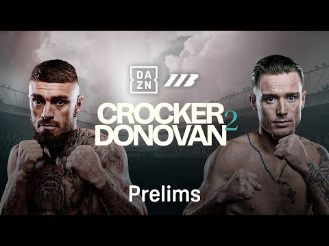 LEWIS CROCKER VS. PADDY DONOVAN 2 BEFORE THE BELL LIVESTREAM
