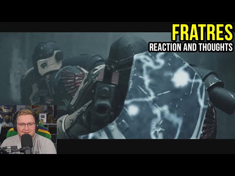 NEW 30K Fan Film: FRATRES | Reaction & Thoughts