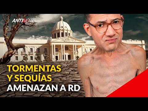 Tormentas Y Sequías Amenazan El Panorama Político Nacional | Antinoti