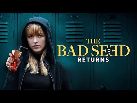 The Bad Seed Returns'
