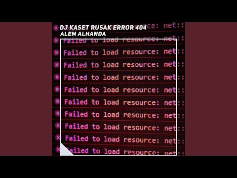 Dj Kaset Rusak Error 404