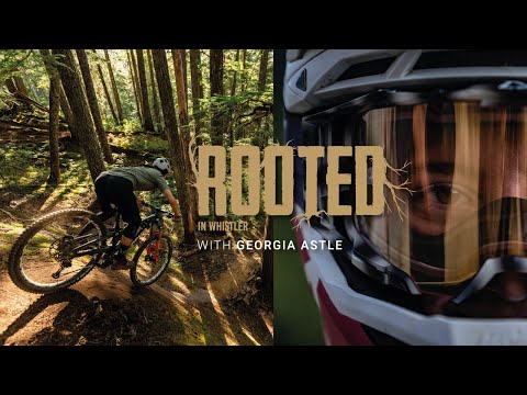 Rooted In Whistler - The Georgia Astle Story