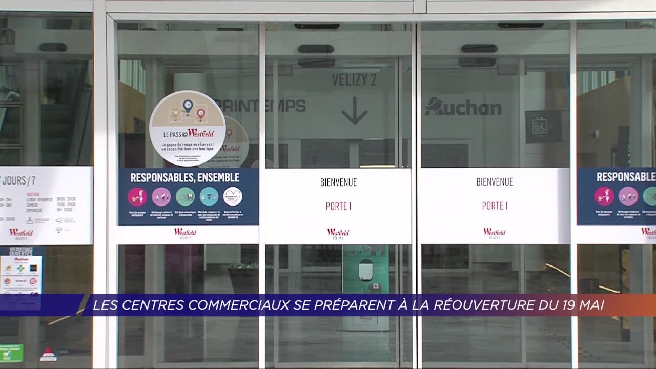 Yvelines | Les centres commerciaux se préparent à la réouverture du 19 mai