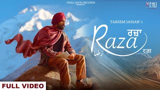 Raza - Tarsem Jassar | Punjabi Song