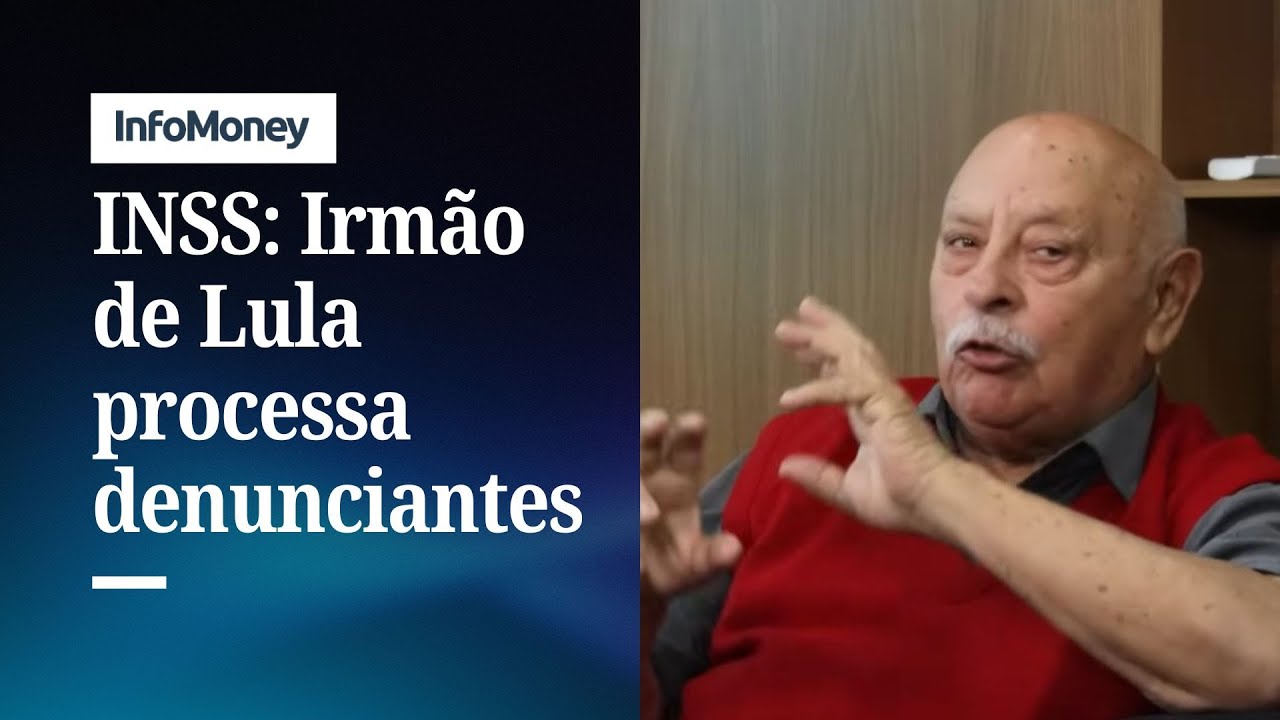 Irmão de Lula entra na Justiça contra quem o associa a descontos do INSS | InfoMoney News