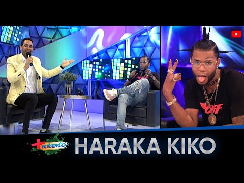 Haraka Kiko : "Ahora es que estoy bien"  MAS ROBERTO