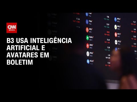 B3 usa inteligência artificial e avatares em boletins | LIVE CNN