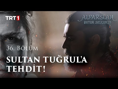 Sultan Tuğrul'a Tehdit - Alparslan: Büyük Selçuklu 36. Bölüm