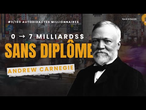 #3/100 - Il a gagné 7 MILLIARDS sans école… et donné TOUT 💔 - Andrew Carnegie