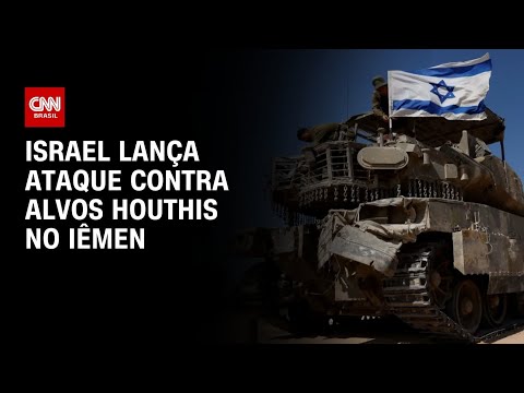 ​Israel diz ter atacado três portos e uma usina de energia no Iêmen | CNN NOVO DIA