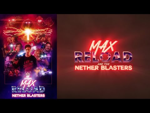 Max Reload and the Nether Blasters'