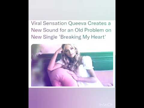 Viral Sensation Queeva Creates a New Sound for an Old Problem on New Single 'Breaking My Heart'