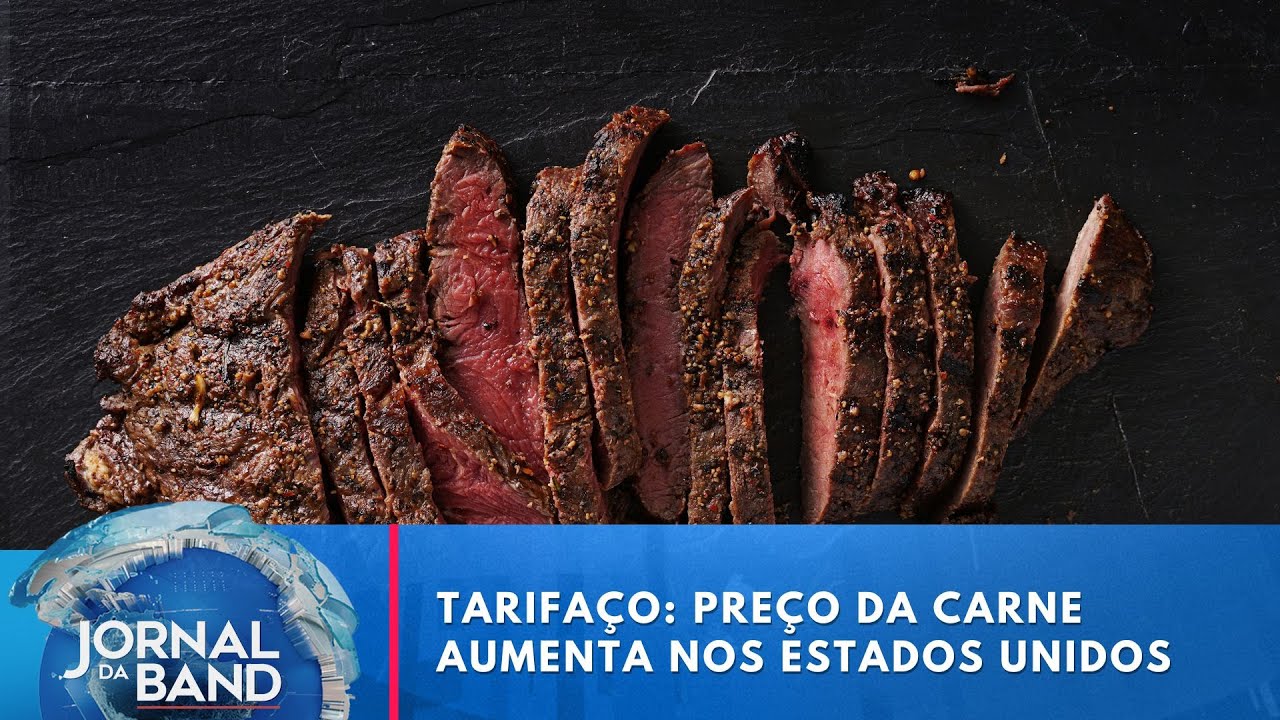 Tarifaço preço da carne aumenta nos Estados Unidos | Jornal da Band