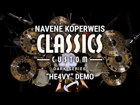 Meinl Cymbals - Classics Custom Dark - Navene Koperweis "He4vy" Demo