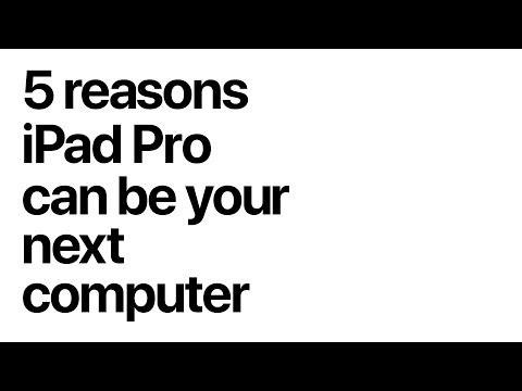 iPad Pro — 5 Reasons iPad Pro can be your next computer — Apple