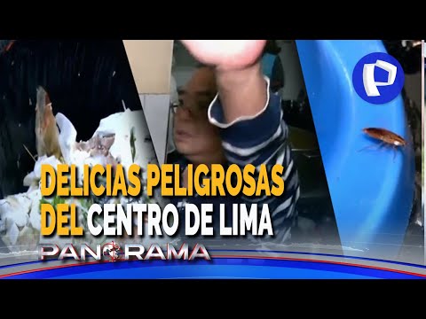 “Delicias peligrosas”: clausuran restaurantes del Centro de Lima por insalubridad