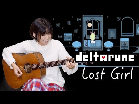 DELTARUNE / Lost Girl /ソロギター