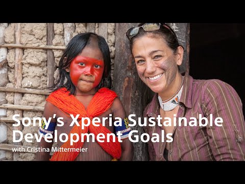 Sony’s Xperia Sustainable Development Goals with Cristina Mittermeier