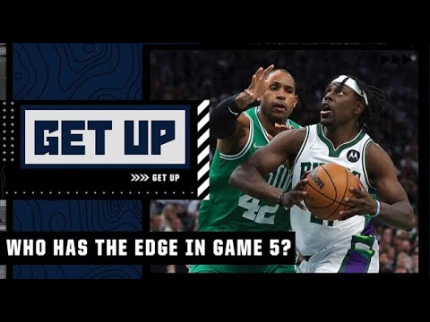 Celtics or Bucks: Who has the edge in Game 5? | Get Up