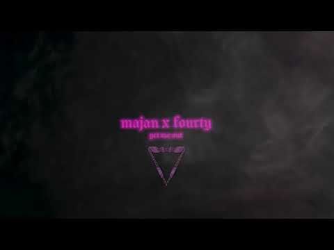 MAJAN x FOURTY - GET ME OUT (without drop)