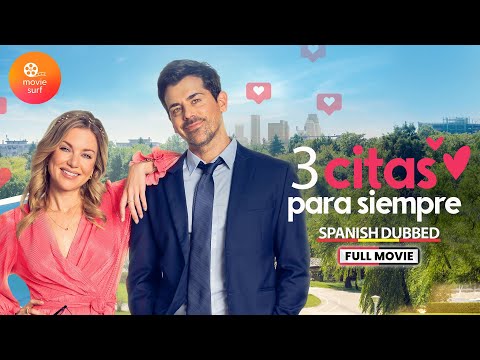 3 Citas Para Siempre (2022) | Doblado al Español