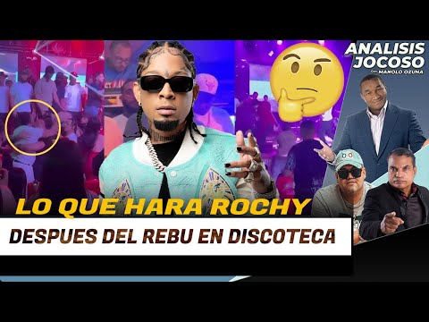 ANALISIS JOCOSO - LO QUE HARA ROCHY DESPUES DEL REBU EN DISCOTECA🤔