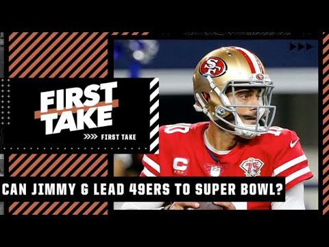 Can Jimmy Garoppolo lead the 49ers to the Super Bowl? First Take debates video clip