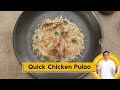 Quick Chicken Pulao | चिकन पुलाव बनाने का आसान तरीका | Popular Recipe | Sanjeev Kapoor Khazana