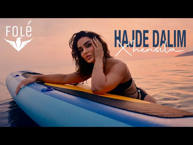 Xhensila – Hajde Dalim [Official Video]