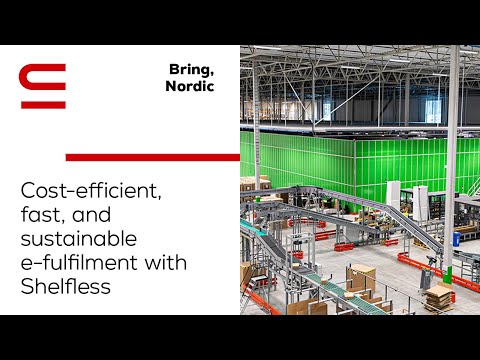 Bring, Nordic: Cost-efficient, fast, and sustainable e-fulfilment with Shelfless