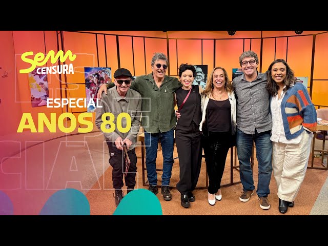SEM CENSURA ESPECIAL ANOS 80