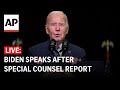 Biden responds to special counsel report that questioned his memory (full remarks)