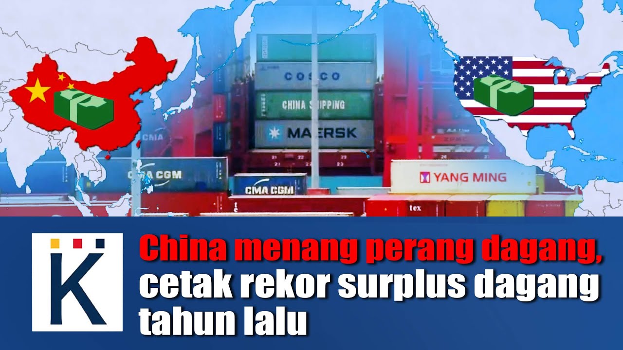 China Menang Perang Dagang, Cetak Rekor Surplus Dagang Tahun Lalu