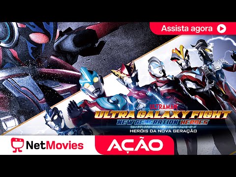 Ultra Galaxy Fight - Heróis da Nova Geração (2019) ? Filme de Ação Completo | NetMovies Ação