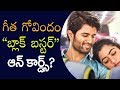 Geetha Govindam is a Blockbuster on Cards?