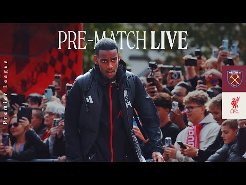 LIVE: West Ham vs Liverpool | Premier League Build Up