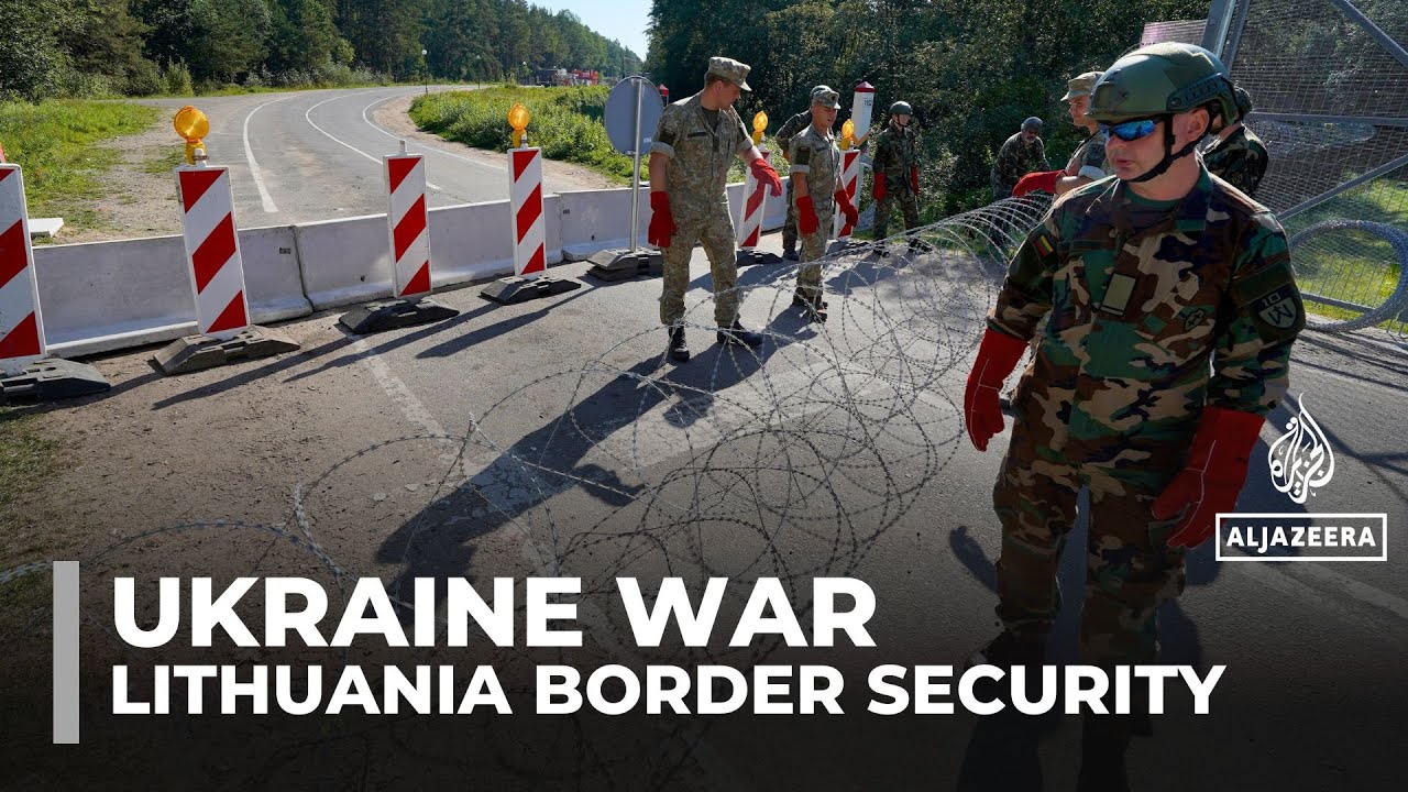 Lithuania strengthens border security as EU countries bolster defence against Russia